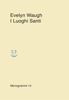 I luoghi santi - Waugh, Evelyn