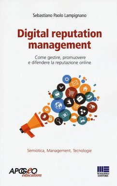 Cover Digital reputation management. Come gestire, promuovere e difendere la propria reputazione online