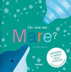 Chi vive nel... mare? Chi vive nel... mare?