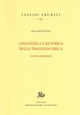 Linguistica e retorica della tragedia greca