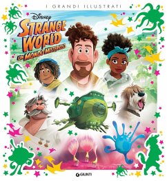 Strange World. Un mondo misterioso Strange World. Un mondo misterioso