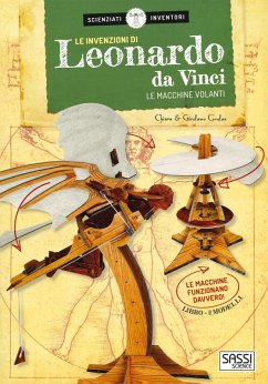 Cover Le invenzioni di Leonardo da Vinci. Le macchine volanti. Scienziati e inventori