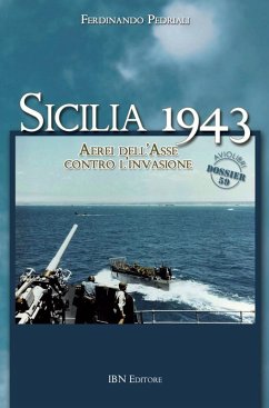 Cover Sicilia 1943. Aerei dell'Asse contro l'invasione