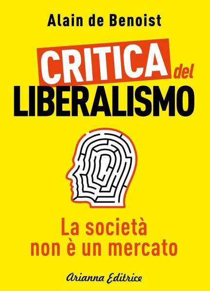 Critica del liberalismo. La società non è un mercato