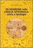Gli arabismi nella lingua spagnola. Storia e tipologie