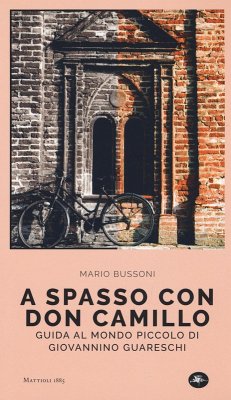 Cover A spasso con Don Camillo. Guida al mondo piccolo di Giovannino Guareschi