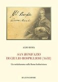 San Bonifazio di Giulio Rospigliosi (1638). Un melodramma nella Roma barberiniana San Bonifazio di Giulio Rospigliosi (1638). Un melodramma nella Roma barberiniana