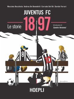 Cover Juventus FC 1897. Le storie