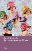 Sei donne e un libro Sei donne e un libro