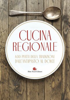 Cover Cucina regionale. 630 piatti della tradizione. Dall'antipasto al dolce