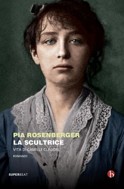 Cover La scultrice. Vita di Camille Claudel