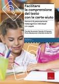 Facilitare la comprensione del testo con le carte-aiuto. Percorsi di potenziamento metacognitivo individuali e in coppie