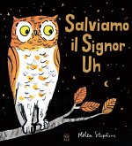 Salviamo il Signor Uh Salviamo il Signor Uh