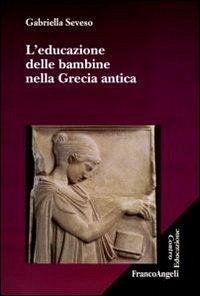 Cover L' educazione delle bambine nella Grecia antica