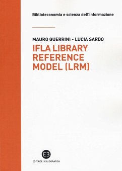 IFLA library reference model (LRM) - Guerrini, Mauro; Sardo, Lucia