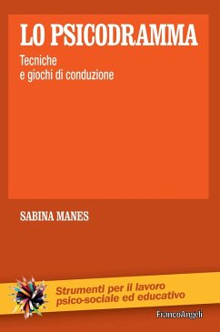 Cover Lo psicodramma. Tecniche e giochi di conduzione