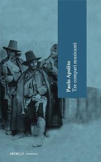 Cover Tre compari musicanti