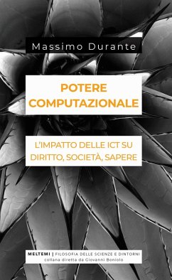 Cover Potere computazionale. L'impatto delle ICT su diritto, società, sapere