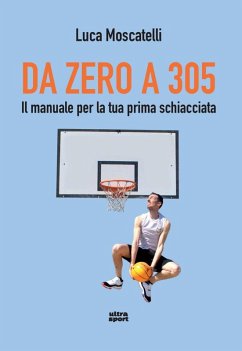 Cover Da zero a 305. Il manuale per la tua prima schiacciata