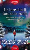 Le incredibili luci delle stelle Le incredibili luci delle stelle