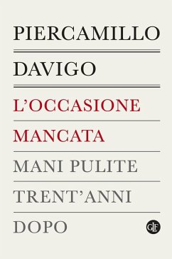 L' occasione mancata. Mani pulite trent'anni dopo Cover L' occasione mancata. Mani pulite trent'anni dopo