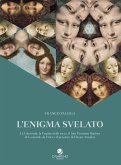 L' enigma svelato La Gioconda, la Vergine delle rocce, il San Giovanni Battista di Leonardo da Vinci e il pensiero del Beato Amadeo L' enigma svelato La Gioconda, la Vergine delle rocce, il San Giovanni Battista di Leonardo da Vinci e il pensiero del Beato Amadeo