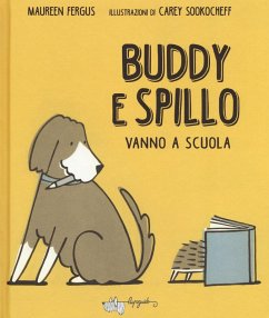 Buddy e Spillo vanno a scuola - Fergus, Maureen