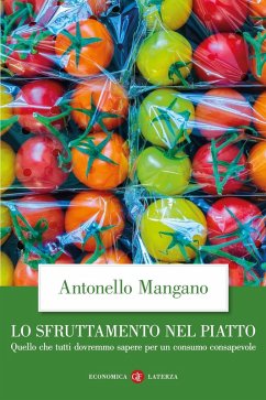 Cover Lo sfruttamento nel piatto. Quello che tutti dovremmo sapere per un consumo consapevole