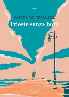 Trieste senza bora - Premuda, Corrado