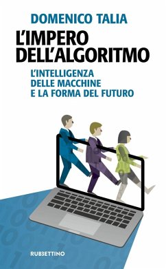 Cover L' impero dell'algoritmo. L'intelligenza delle macchine e la forma del futuro