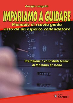 Cover Impariamo a guidare. Manuale di scuola guida visto da un esperto collaudatore