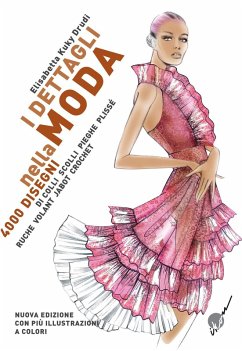 Cover I dettagli nella moda. 4000 disegni di colli e scolli, pieghe, plissé, ruche, volant, jabot, crochet... Ediz. multilingue