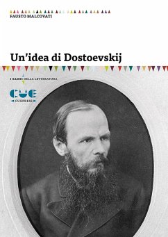 Un' idea di Dostoevskij - Malcovati, Fausto