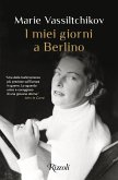 I miei giorni a Berlino I miei giorni a Berlino