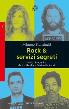 Cover Rock & servizi segreti. Musicisti sotto tiro: da Jimi Hendrix a Fabrizio De André