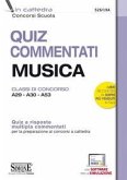Quiz commentati musica. Classi di concorso A29 - A30 - A53. Quiz a risposta multipla commentati per la preparazione ai concorsi a cattedra