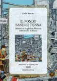 Il Fondo Sandro Penna. Biblioteca Guglielmo Marconi-Biblioteche di Roma Il Fondo Sandro Penna. Biblioteca Guglielmo Marconi-Biblioteche di Roma