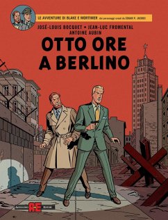 Cover Otto ore a Berlino. Le avventure di Blake e Mortimer