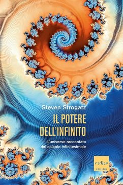 Cover Il potere dell'infinito. L'universo raccontato dal calcolo infinitesimale