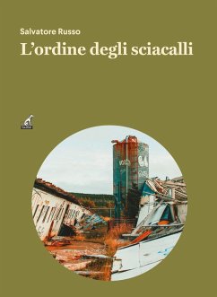 L' ordine degli sciacalli - Russo, Salvatore