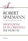 Meditazioni di un cristiano sui Salmi 1-51 Meditazioni di un cristiano sui Salmi 1-51