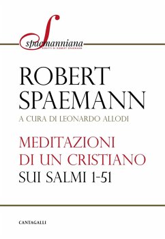 Meditazioni di un cristiano sui Salmi 1-51 - Spaemann, Robert