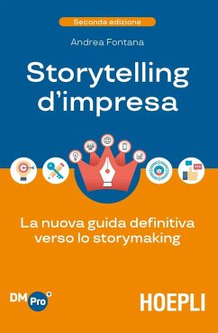 Cover Storytelling d'impresa. La nuova guida definitiva verso lo storymaking