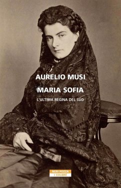 Maria Sofia. L'ultima regina del Sud - Musi, Aurelio