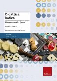 Didattica ludica. Competenze in gioco Didattica ludica. Competenze in gioco