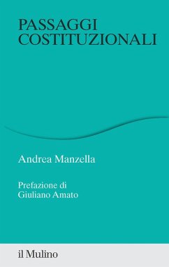 Passaggi costituzionali - Manzella, Andrea