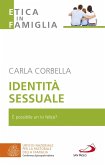 Identità sessuale. È possibile un io felice? Identità sessuale. È possibile un io felice?