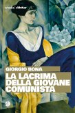 La lacrima della giovane comunista La lacrima della giovane comunista