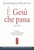 È Gesù che passa. Omelie