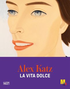 Alex Katz. La vita dolce Alex Katz. La vita dolce